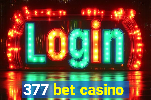 377 bet casino